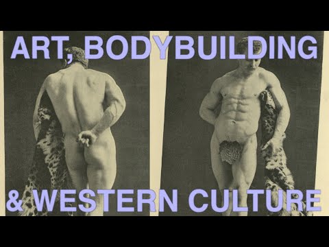Art, Bodybuilding & Western Culture