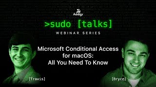 sudo talks: Microsoft Conditional Access: All You Need To Know