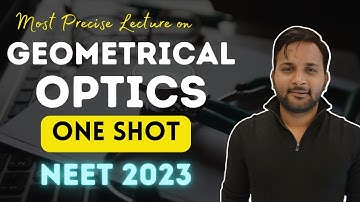 Geometrical Optics : One Shot | NEET 2023 #neet #neet2023 #amansingh #amansir