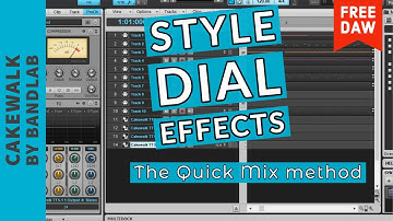 Cakewalk van Bandlab - Style Dial Effects