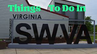 Best Places To Discover Southwest Virginia