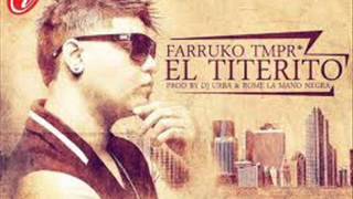 El Titerito - Farruko (New Estreno 2012)