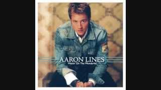 "Waitin' On The Wonderful" - Aaron Lines (Lyrics in description)