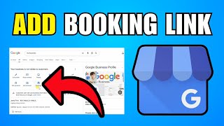 How To Add Booking Link To Google Business Page (2026) (Best Method)