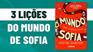 3 Grandes Lições De Vida Em O Mundo De Sofia Filosofia De Vida