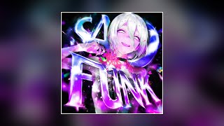 MEMPHX, SEKIMANE - SAD FUNK (Slowed + Reverb)