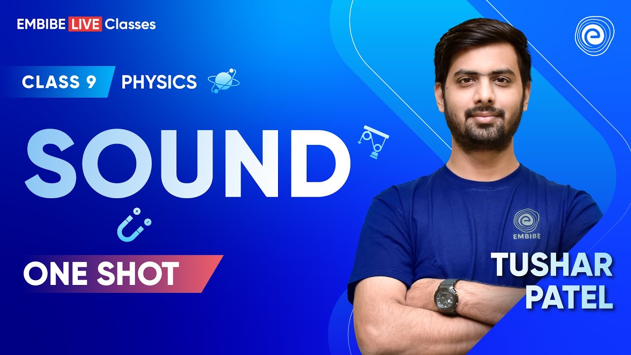 Sound in One Shot One Shot Series Class 9 Physics Tushar Patel