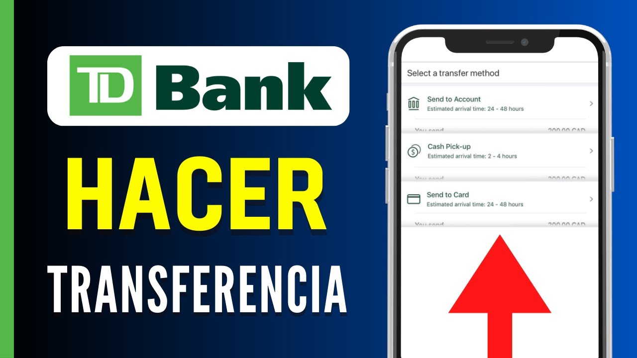 Cómo hacer una transferencia en TD Bank paso a paso