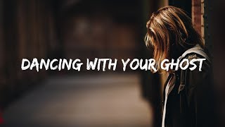 Sasha Alex Sloan - Dancing with Your Ghost (Rawi Beat Remix Lyrics)