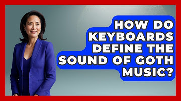 How Do Keyboards Define The Sound Of Goth Music? - Alt Scene Guru