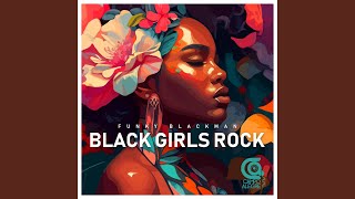 Black Girls Rock (Afro Boogie Mix)