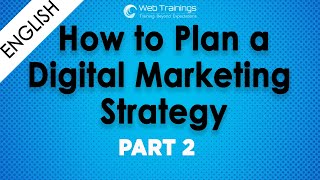 Digital Marketing Strategy [Step by Step Guide] - Part 2