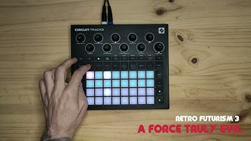 Retro Futurism 3 Sound Pack - Demo 10 (Novation Circuit Tracks)