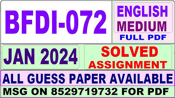 BFDI 072 solved assignment 2024 / bfdi 072 solved assignment 2024 in English / ignou cfde bfdi 072