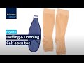 How to  doffing  donning  calf open toe