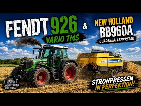 Fendt 926 Vario TMS & New Holland BB960A