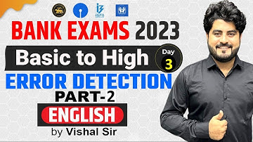Error Detection(Part-2) | Basic to High English for All Bank Exams 2023 | By Vishal Parihar sir