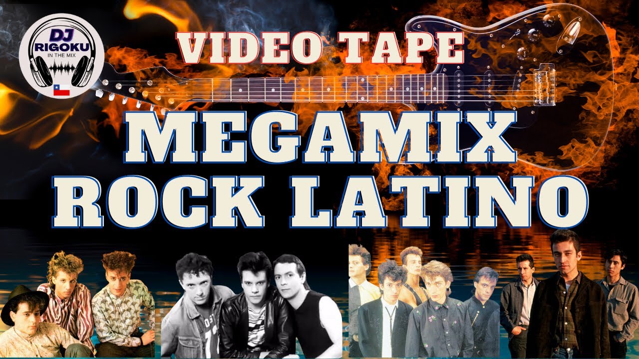 megamix ROCK LATINO. /by DJ RIGOKU. Video Tape megamix ROCK LATINO. /by DJ RIGOKU. Video Tape