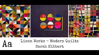 Fabulous Quilt Exhibitions (No:14) | Linen Works Exhibition | Sarah Hibbert