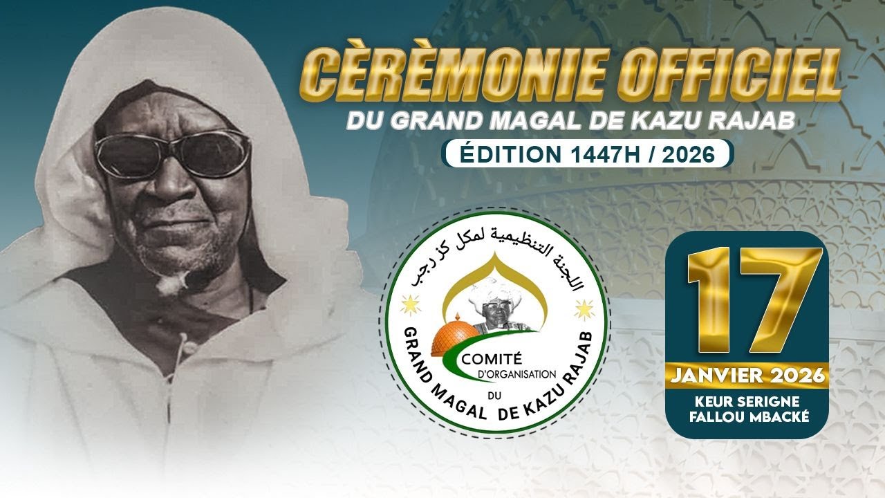 🔴▶ LIVE TOUBA ° Cérémonie Officiel Magal Kazou Rajab Edition 2026 1447h