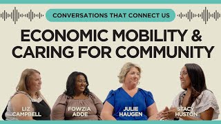 Making a Real Impact: Economic Mobility & Caring For Community