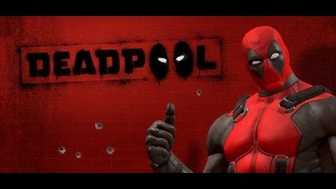 God I love Marvel - Deadpool Part 1