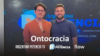 ¡¡MATÍAS DE STEFANO nos cuenta La ONTOCRACIA!!   Argentina Potencia TV   Programa 29