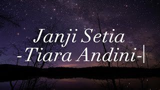 Janji Setia  Tiara Andini  lirik Lagu