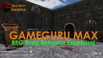 GameGuru Max Tutorial - RPG Player State Behavior Explained