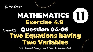 11th Class Math || Ch 04 Quadratic Equations || Exercise 4.9 || Question 04 to 06