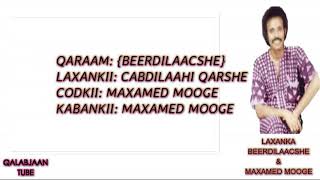 MAXAMED MOOGE| QARAAM ( BEERDILAACSHE )|