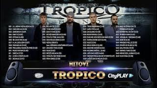 🎶 TROPICO BAND │ HITOVI │ CITYPLAY MUSIC 🎶