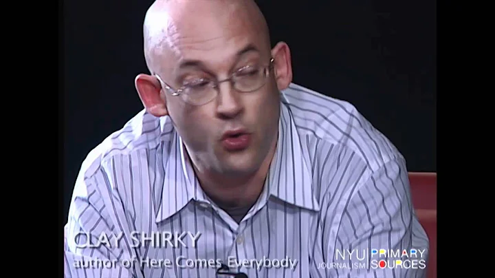 Primary Sources Clay Shirky and Jay Rosen - Journalists as Behavioralists