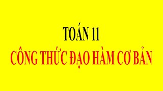 Đạo hàm 11 | Công thức tính đạo hàm cơ bản | Thầy Đức Đạo hàm 11 | Công thức tính đạo hàm cơ bản | Thầy Đức