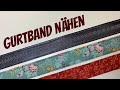 Gewusst wie - Gurtband nähen