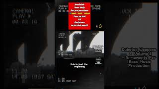 Dubstep Weapons 🔫Vol. 1 - Armaments [MUSIC PRODUCER SAMPLE PACK OUT NOW]
