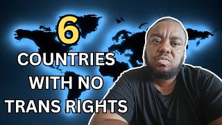 The Hardest Places in the World to Be Trans