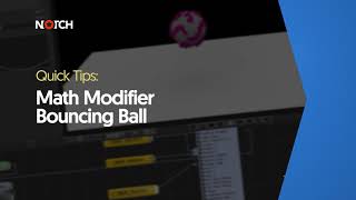 Math Modifier Bouncing Ball  (Notch Quick Tip)