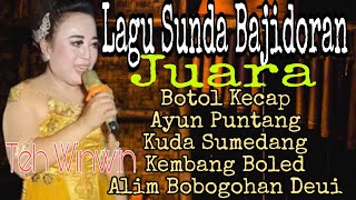Juara Bajidoran Cover Teh WinWin || Viral dan Populer || Botol Kecap~Ayun Puntang~Kuda Sumedang