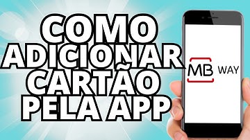 Como ADICIONAR cartão na APP | MBWAY MBWAY Tutorial Online PT
