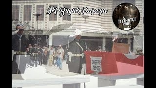 Mustafa Kemal Ve İsmail Enver Paşaya (Tolga Çandar - Gerizler Başı)