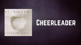 St. Vincent - Cheerleader (Lyrics)