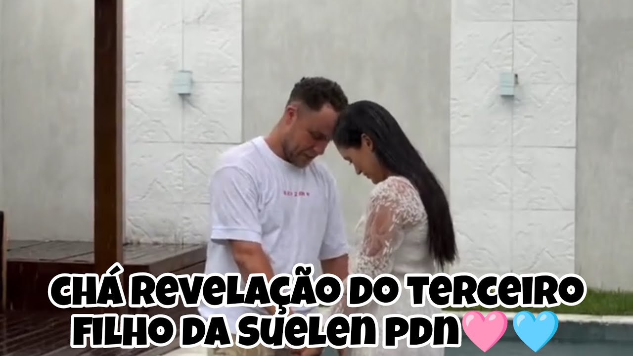 Chá revelação do terceiro filho da Suelen pdn 🩷🩵