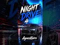 Night Drive 4 - AgnesKairo | Synthwave Driving Music