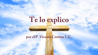 Te lo explico 185  26º Domingo ordinario A