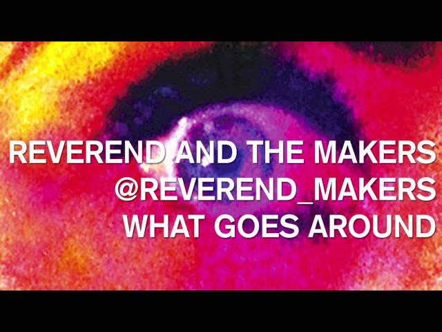 Reverend and The Makers – The Wrestler Lyrics