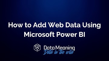 How to Add Web Data Using Microsoft PowerBI