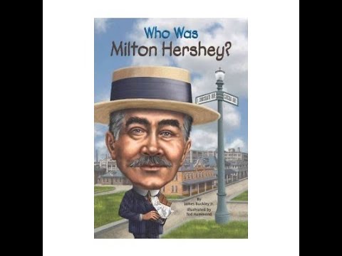 Who Was Milton Hershey? by James Buckley Jr.