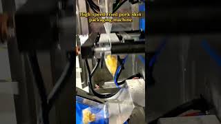 Fried pork skin packaging machine#packagingmachine #factory #porkskin #snacks