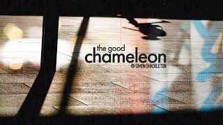 Simon Shackleton - The Good Chameleon (Piece of Me Album, 2016)
